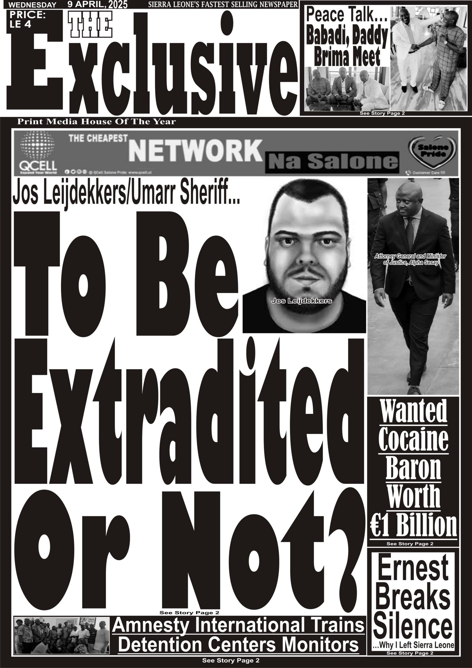 Jos Leijdekkers/Umarr Sheriff … To Be Extradited Or…