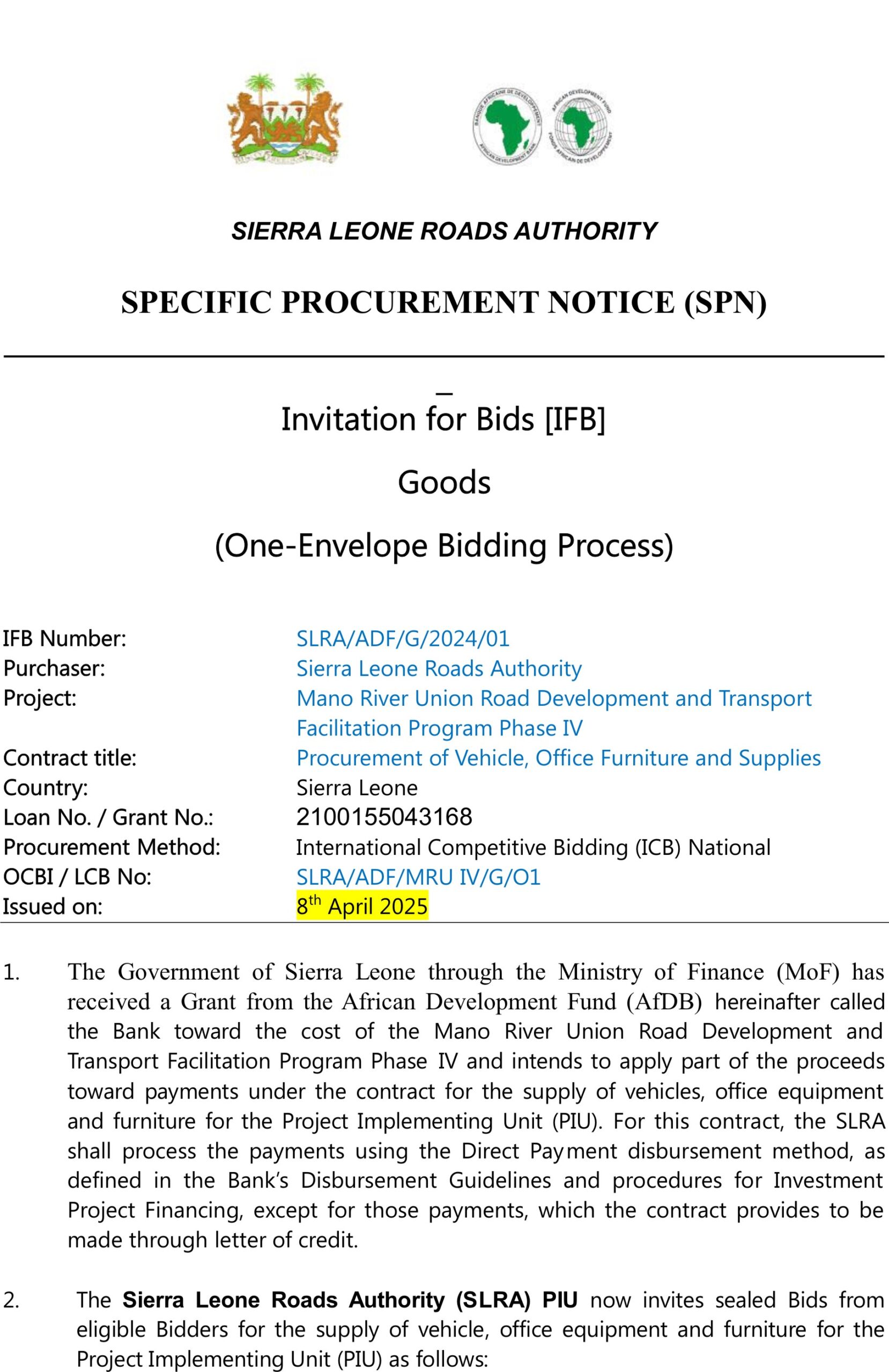 SIERRA LEONE ROADS AUTHORITYSPECIFIC PROCUREMENT NOTICE (SPN)