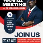 UK TOWNHALL MEETING… DR. BANGURA TO MEET & GREET WITH SIERRA LEONEANS