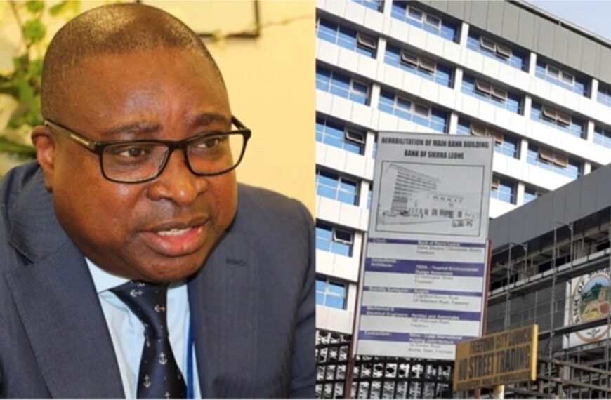 If President Bio Knew, He Would’ve Appointed Bank…