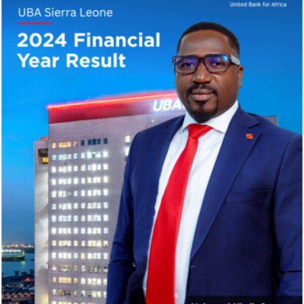 UBA Sierra Leone’s 2024 Audited Financial Statements