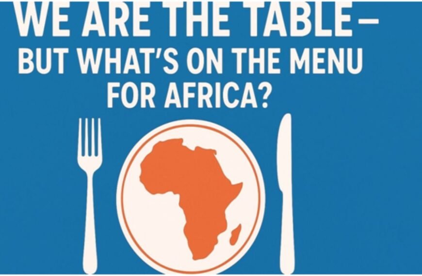 Africa At The Table Or On The Menu?